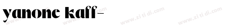 yanone kaff字体转换
